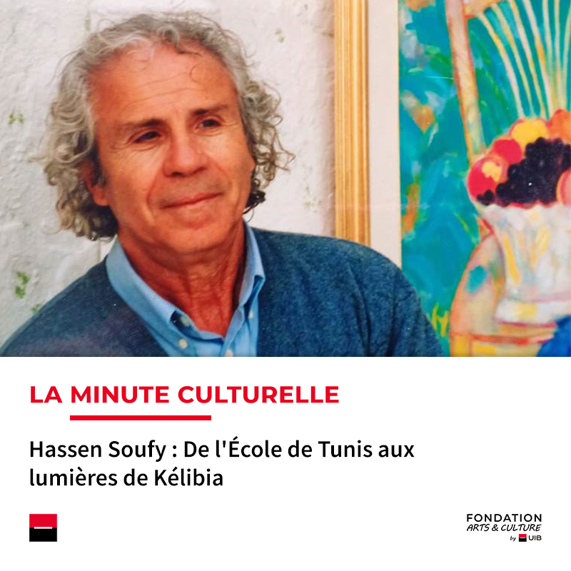 Minute culturelle Hassen Soufy